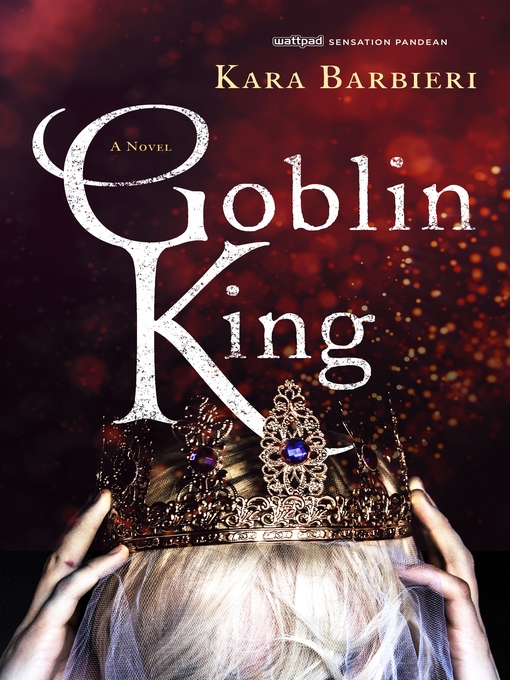 Title details for Goblin King by Kara Barbieri - Wait list